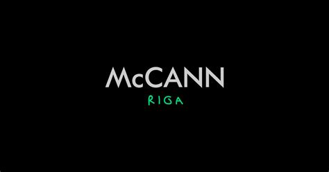 McCANN Riga — We believe in Calculated Risk
