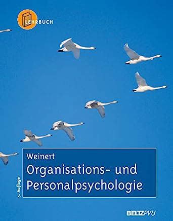 Organisations Und Personalpsychologie Lehrbuch Weinert Ansfried B