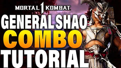 Mortal Kombat 1 General Shao Combos Mortal Kombat 1 General Shao