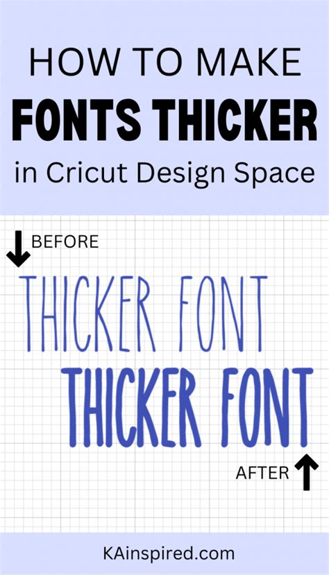 MAKE A FONT THICKER IN CRICUT DESIGN SPACE KAinspired