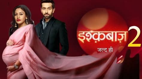 इशकबज सजन 2 जलद आ Ishqbaaz Season 2 Nakuul Mehta Surbhi