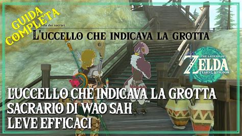 Sfida Sacrario L Uccello Che Indicava La Grotta Sacrario Di Wao Sah