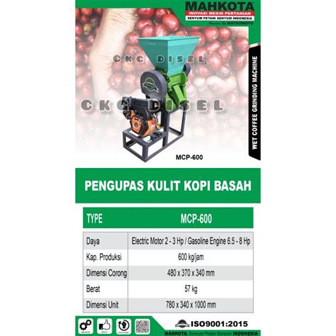 Jual Mesin Pengupas Kulit Kopi Basah MAHKOTA MCP 600 GX 200 Siap