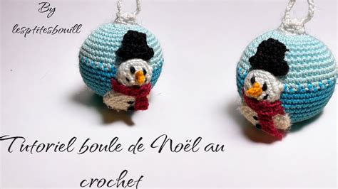 Tuto Boule De Noel Au Crochet Facile Youtube