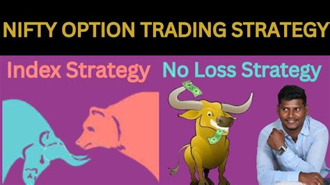 Best Nifty Option Trading Strategy Options Trading For Beginners Index Strategy No Loss