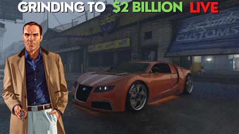 GTA Online Grinding To 2 Billion And Helping Subs 1044 LIVE YouTube