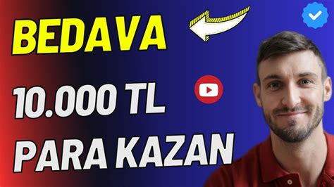 KAYIT OL YAP 10 000 TL BEDAVA PARA KAZAN Yatırımsız Bedava Para