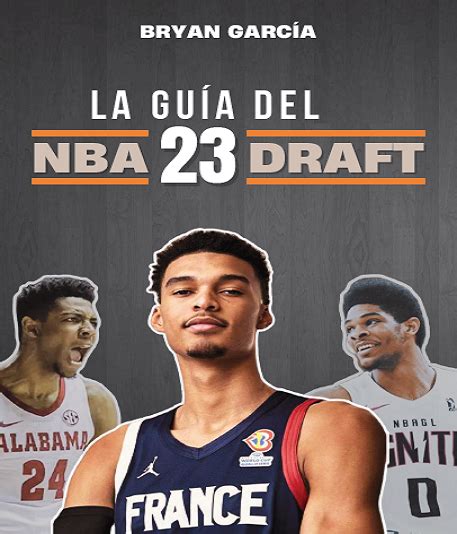 Guía Del Nba Draft 2023 Bryan García