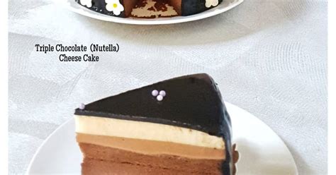 Resep Triple Chocolate Nutella Cheese Cake Oleh Rossy Anna Oktavia