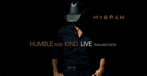 Tim McGraw • "Humble And Kind"