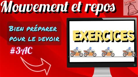 3AC EXERCICES MOUVEMENT ET REPOS YouTube