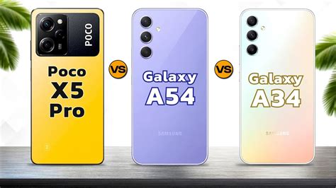 Poco X5 Pro Vs Samsung Galaxy A54 Vs Samsung Galaxy A34 YouTube