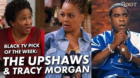 The Upshaws Are Back So Is Tracy Morgan On The Stand Up Mic Tv Picks