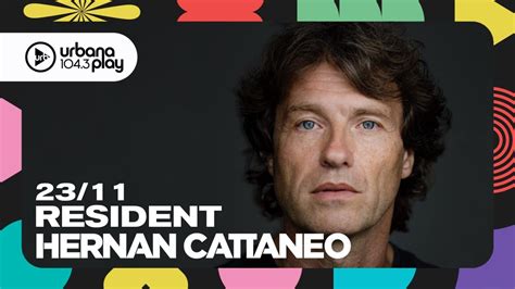 Hern N Cattaneo Resident En Urbana Play Fm Urbanaplay