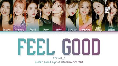 Fromis Feel Good Tradu O Color Coded Lyrics Han Rom Pt