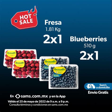 Sam s Club Horas Extraordinarias Hot Sale de mayo x en fresas y más Cazaofertas México