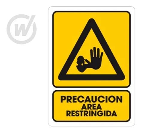 Señalamiento Precaución Área Restringida 25x35cm Weston