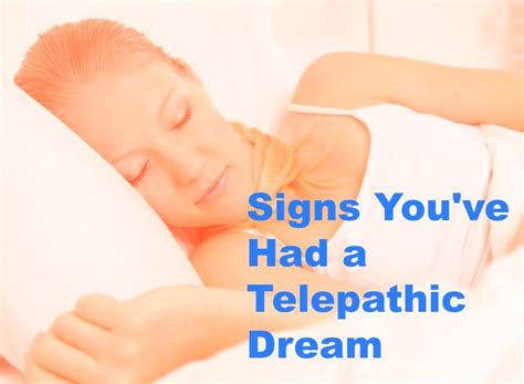 Signs Youve Had A Telepathic Dream Psychic Lessons Dream Interpretation Dream Dream Telepathy