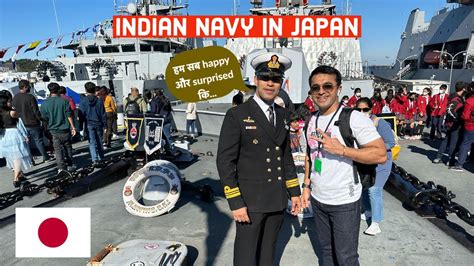 Visit On Indian Navy Ships Ins Shivalik Ins Kamorta In Japan Ifr