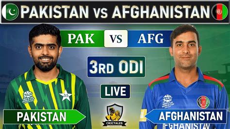 Live Pakistan Vs Afghanistan Rd Odi Match Live Pak Vs Afg Rd Odi