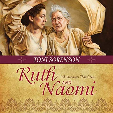 Ruth And Naomi Whithersoever Thou Goest Audible Audio