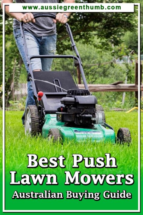 Best Push Lawn Mowers For Australian Buying Guide