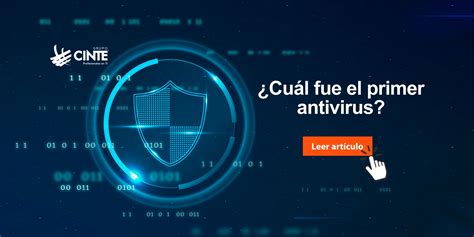 Cuál fue el primer antivirus Grupo CINTE