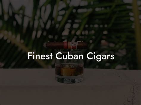 Finest Cuban Cigars Swinger Cigar Cigar Lifestyle