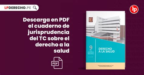 Descarga En PDF El Cuaderno De Jurisprudencia Del TC Sobre El Derecho A