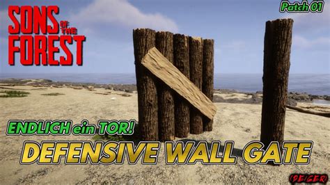 DEFENSIVE WALL GATE How To Build SO Baut Ihr Ein PALISADENTOR