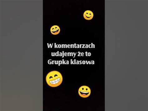 Grupa klasowa 😁😄 - YouTube