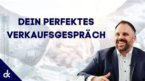 So baust du in 8 Schritten dein PERFEKTES VERKAUFSGESPRÄCH auf YouTube