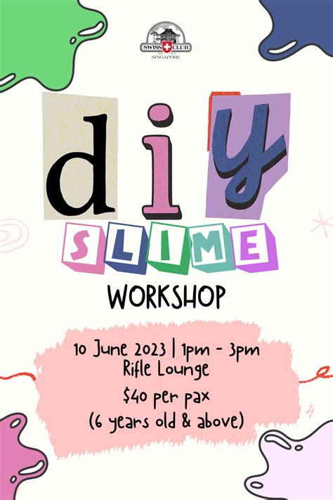 Kids Workshop - DIY Slime Making - Swiss Club Singapore