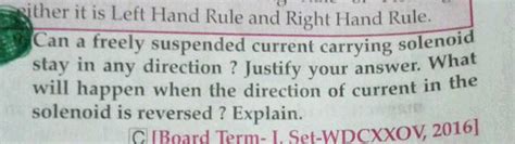 Either It Is Left Hand Rule And Right Hand Rule Can A Freely Suspended Current Carrying Soleno