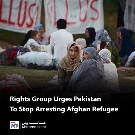 Rights Group Urges Pakistan To Stop Arresting Afghan Refugees - Khaama ...