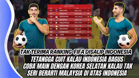 TETANGGA TAK TERIMA RANKING FIFA NYA DISALIP INDONESIA YouTube