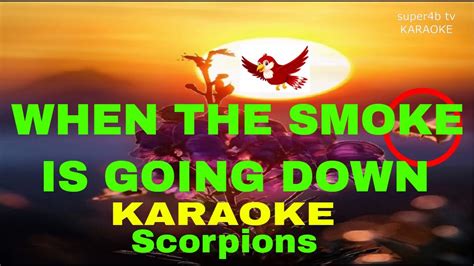 When The Smoke Is Going Down By Scorpions Karaoke Version D Surround