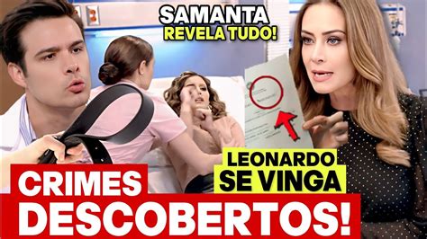 Contigo Sim Leonardo SE VINGA após Samanta REVELA todos os CRIMES da