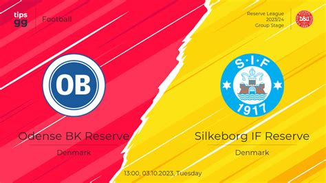 Odense Bk Reserve Vs Silkeborg If Reserve Live Odds