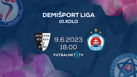 Demi Port Liga Kolo Spartak Myjava K Slovan Bratislava