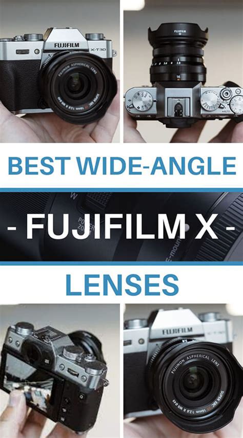 Best Fujifilm wide-angle lenses in 2024 - Do the right choice