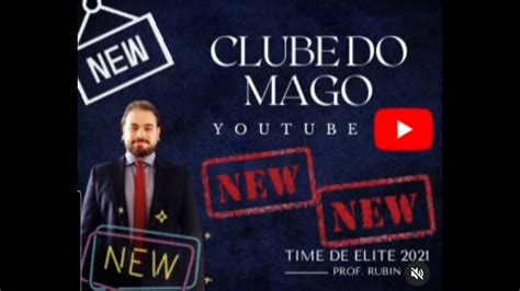 CLUBE DO MAGO YOUTUBE APRESENTAÇÃO INICIAL YouTube