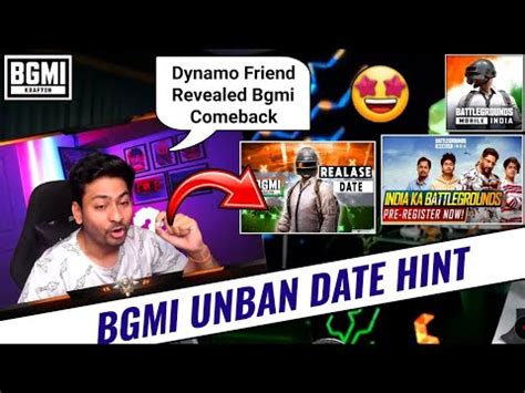 FINALLY GOOD NEWS BGMI UNBAN HINT BGMI UNBAN IN MAY BGMI UNBAN