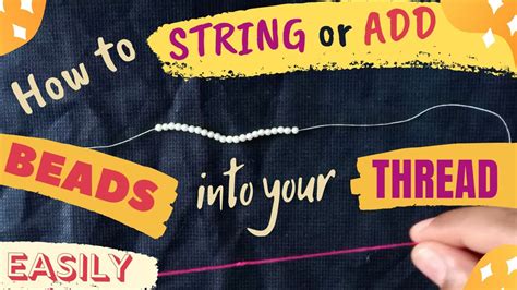 How To String Or Add Beads Into Your Thread Easily Quickly 178