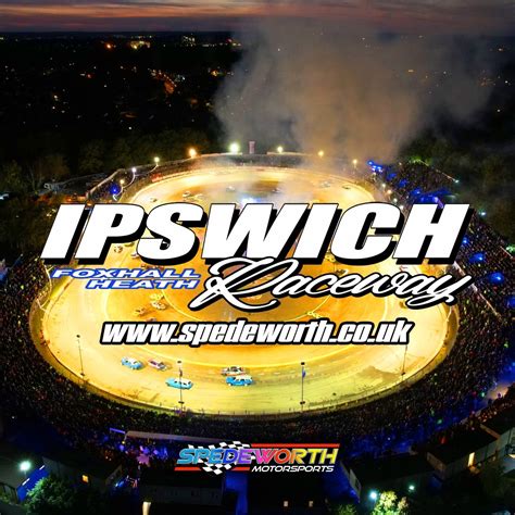 Foxh Foxhall Stadium Ipswich With Spedeworth Motorsports