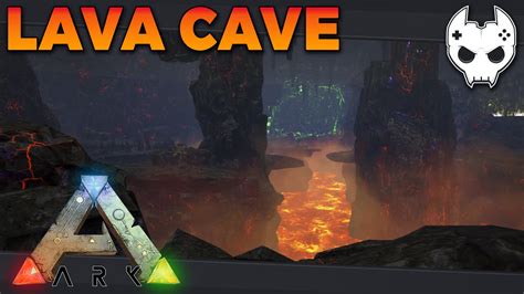 ARK Survival Evolved LAVA CAVE S3E25 Let S Play Gameplay YouTube