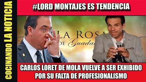 Loret De Mola Es Bautizado Como Lord Montajes Por Vicente Serrano Y