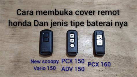 Cara Membuka Casing Cover Remot Tipe Baterai Honda Scoopy Vario 150 PCX