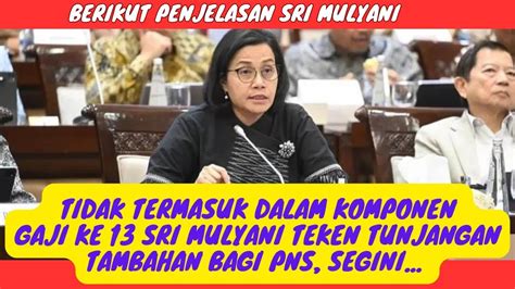 Bukan Gaji Ke Sri Mulyani Beri Uang Tambahan Segera Masuk Rekening