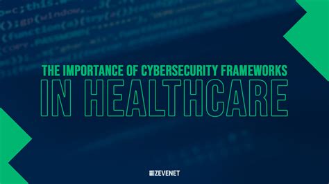 The Importance Of Cybersecurity Frameworks In Healthcare Skudonet